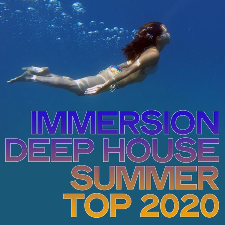 Various Artists   Immersion Deep House Summer Top 2020