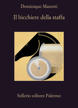 Dominique Manotti – Il bicchiere della staffa (2020)