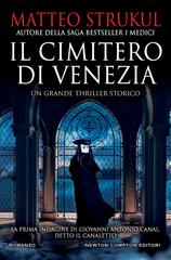 Matteo Strukul – Il cimitero di Venezia (2022)