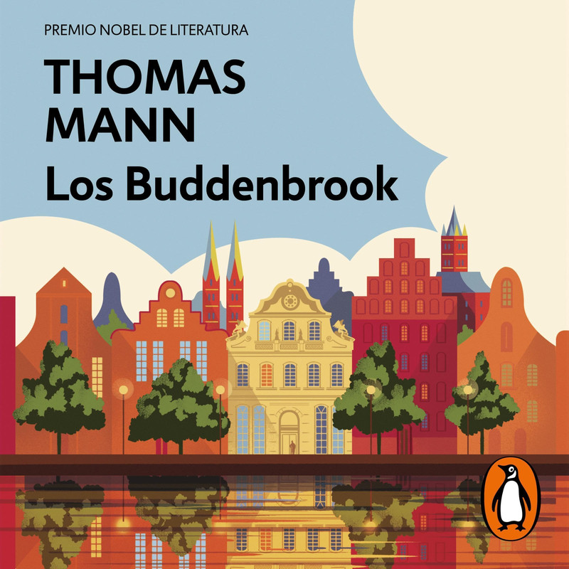 Thomas Mann, Isabel Garc&iacute;a Adanez Los Buddenbrook [Spanish Edition]