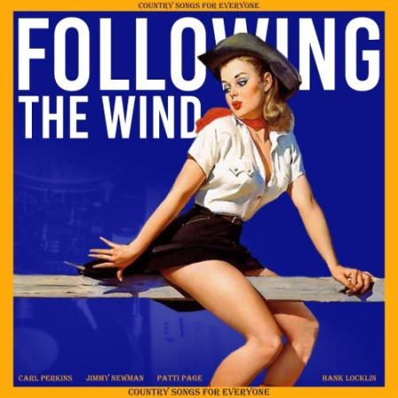 c1497006 9f50 4629 ba6c 1601ab9b95bf - VA - Following the Wind (Country Songs for Everyone) (2022)