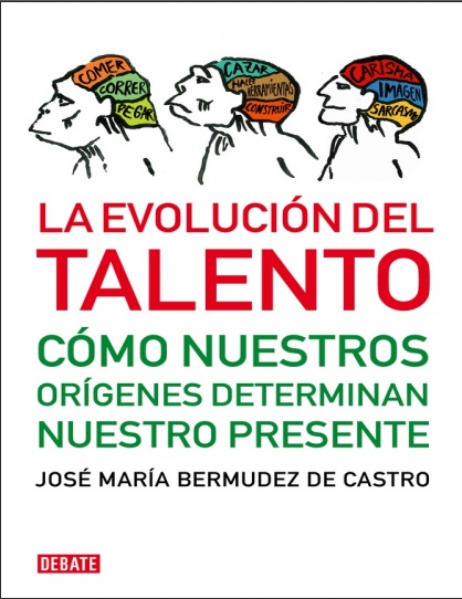 La evolución del talento - José María Bermúdez de Castro (Multiformato) [VS]