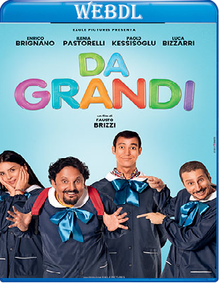 Da Grandi (2023) WebDL 1080p ITA E-AC3 Subs