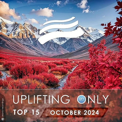 Uplifting Only Top 15: October 2024