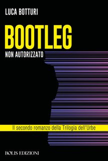Luca Botturi - Bootleg non autorizzato (2024)