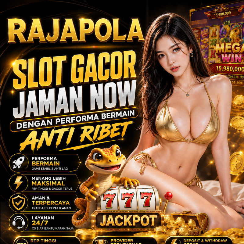 RAJAPOLA | Game Digital Jaman Now dengan Performa Bermain Anti Ribet