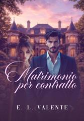 E. L. Valente – Matrimonio per Contratto (2026)