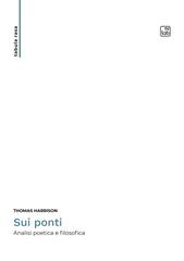 Thomas Harrison – Sui ponti. Analisi poetica e filosofica (2026)