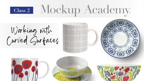 Mockup Academy Class 2: Working with Curved Surfaces