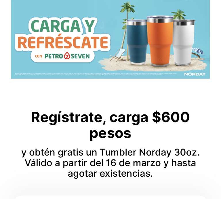 Termo gratis en la compra de 600 pesos de gasolina en Petroseven 
