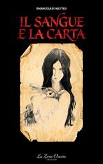 Emanuela Di Matteo – Il sangue e la carta (2026)