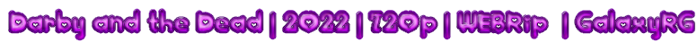 Download-File-Cool-Text-Darby-and-the-Dead-2022-720p-WEBRip-Galaxy-RG-424944124827323.png