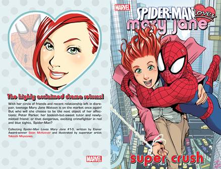 Spider-Man Loves Mary Jane v01 - Super Crush (2017)