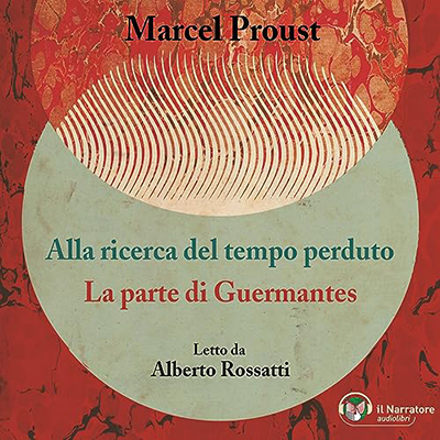 Marcel Proust - La parte di Guermantes (2023) (mp3 - 128 kbps)