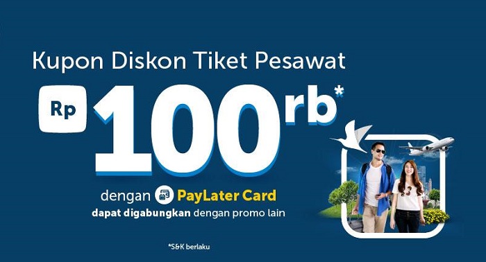 Diskon tiket pesawat Traveloka degan pembayara melalui PayLater Card