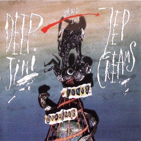 Deep Jimi And The Zep Creams - Funky Dinosaur (1992) Lossless+MP3