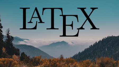 Learn LaTex   The Complete LaTex Course