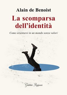 Alain De Benoist - La scomparsa dell'identità (2023)