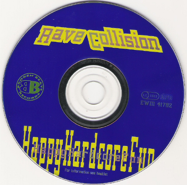 16/04/2023 - Various – Rave Collision (CD, Compilation)(Broken Beats Records – EWM 41782)  1995 R-250291-1314213489