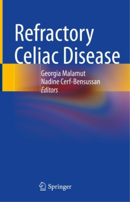 Refractory Celiac Disease Refractory Celiac Disease