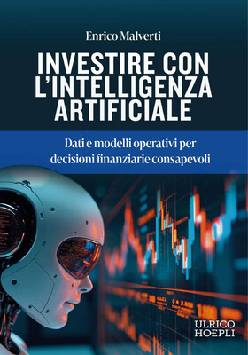 Enrico Malverti - Investire con l’intelligenza artificiale (2026)