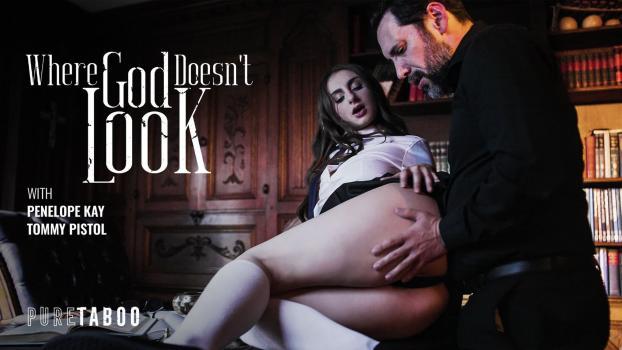 PureTaboo – Penelope Kay – Where God Doesn’t Look