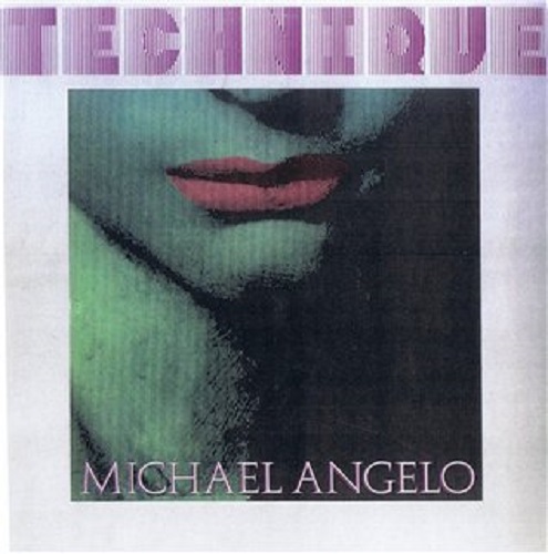 Technique - Michael Angelo (1983) (Lossless + MP3)