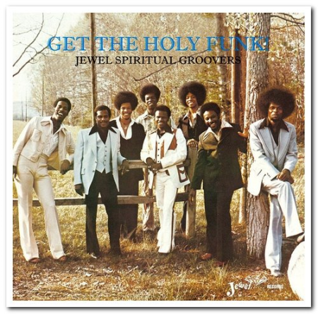 VA   Get The Holy Funk! Jewel Spiritual Groovers (2016)
