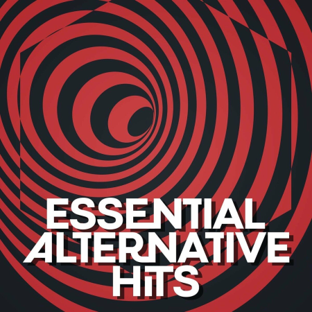 VA - Essential Alternative Hits [Explicit] (2021)