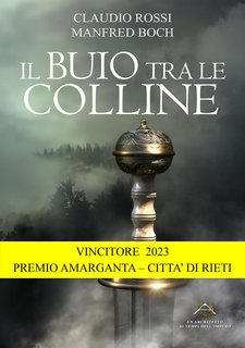 Claudio Rossi, Manfred Boch - Un Architetto ai tempi dell'Impero Vol. 3. Il buio tra le colline (2023)