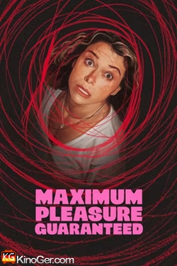 Maximum Pleasure Guaranteed (2026)