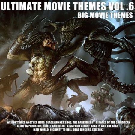 Big Movie Themes - Ultimate Movie Themes Vol .6 (2021)