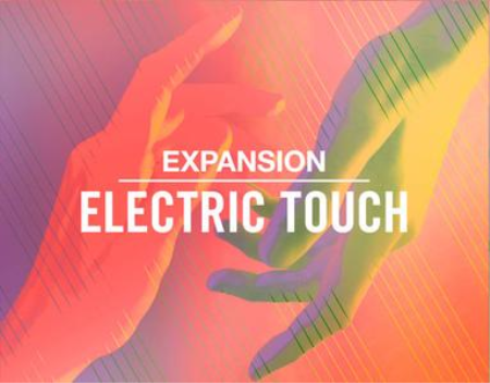 Native Instruments Expansion Electric Touch v1.0.0 WiN OSX