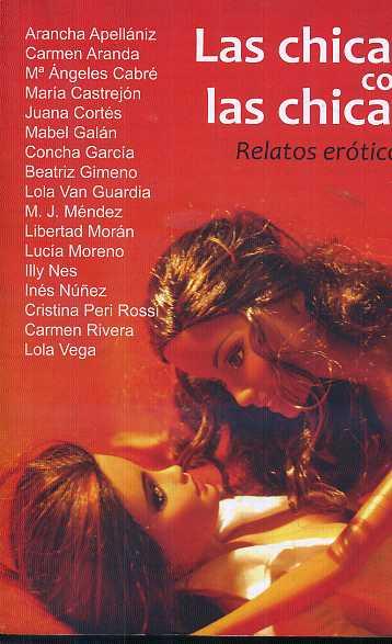 Las chicas con las chicas. Relatos eroticos - Cristina Peri Rossi 22175867113 - Las chicas con las chicas. Relatos eroticos - Cristina Peri Rossi