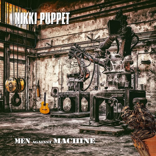 Nikki Puppet - Men Against Machine (2023) (Lossless + MP3)