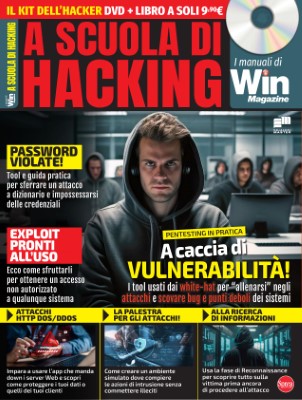 Win Magazine Manuale N.2 - A Scuola di Hacking - Agosto-Settembre 2024