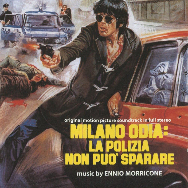 Ennio Morricone - Milano Odia - La Polizia Non Puo' Sparare (2007) FLAC LossLess