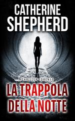 Catherine Shepherd – I casi di Julia Schwarz Vol. 2. La trappola della notte (2026)