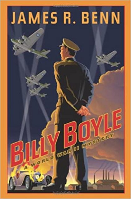 Book Review: Billy Boyle: A World War II Mystery by James R. Benn