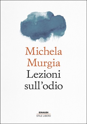 Michela Murgia - Lezioni sull’odio (2026)