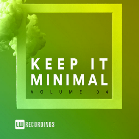 VA - Keep It Minimal Vol. 04 (2020)