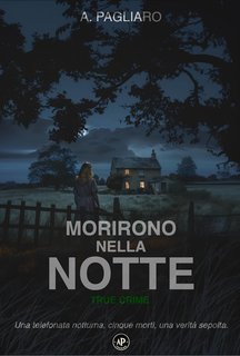 Antonio Pagliaro - Morirono nella notte (2024)