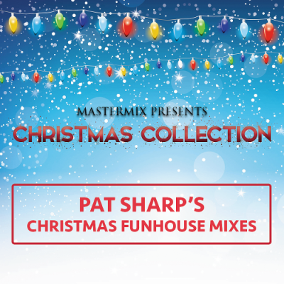 VA - Mastermix Christmas Collection - Pat Sharps Christmas Funhouse Mixes (Music Factory)