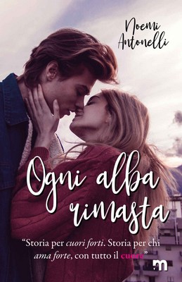 Noemi Antonelli - Ogni alba rimasta  (Enola vol. 1) (2019)