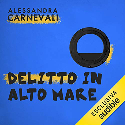Alessandra Carnevali - Delitto in alto mare꞉ Commissario Calligaris 4 (2020) (mp3 - 128 kbps)