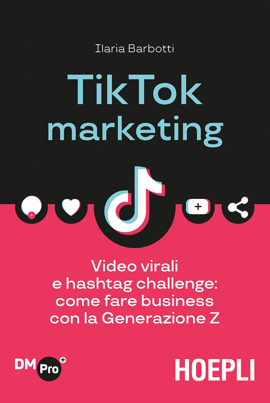 Ilaria Barbotti - TikTok marketing (2020)