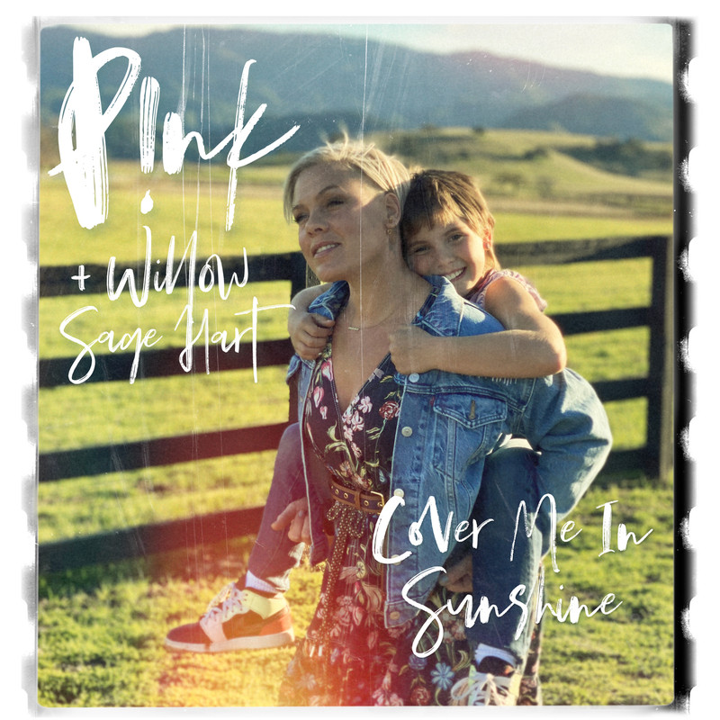 P!nk — Cover Me In Sunshine