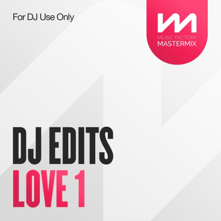 VA - Mastermix DJ Edits Love Vol. 1 (2023)