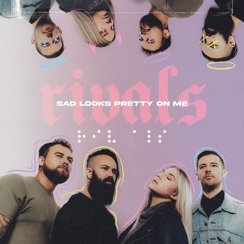Rivals Sad Looks Pretty on Me 2021 Mp3 320kbps PMEDIA