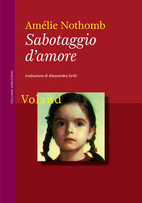 Amelie Nothomb - Sabotaggio d'amore (2026)